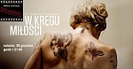 KINO PODEJRZANE- Film "W krgu mioci"
