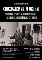 Spektakl teatralny „Cudzoziemskim okiem. Zakopane, Jaworzyna i Tatry w relacji angielskiego podrnika z XIX wieku”